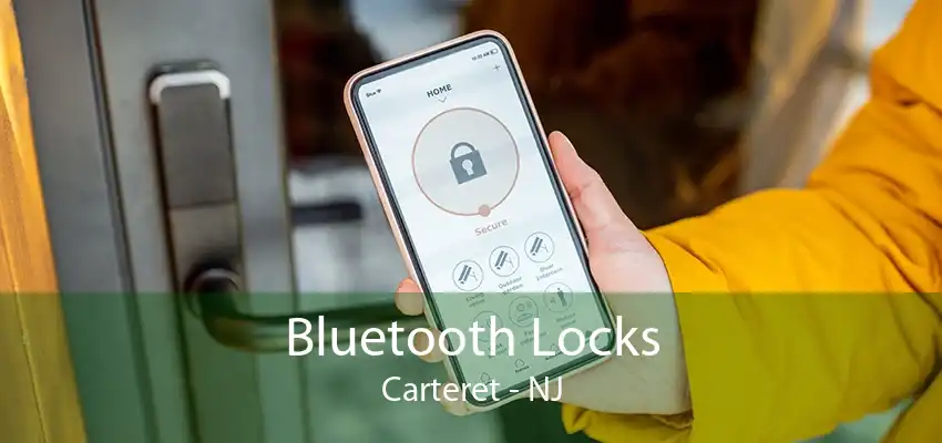 Bluetooth Locks Carteret - NJ