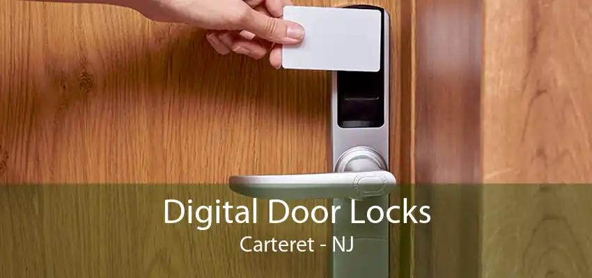 Digital Door Locks Carteret - NJ