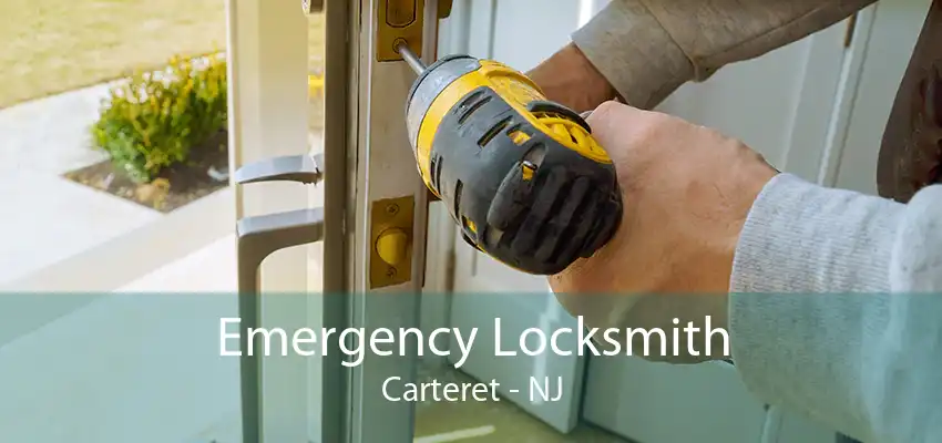 Emergency Locksmith Carteret - NJ