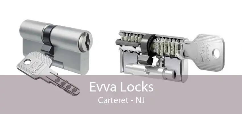 Evva Locks Carteret - NJ