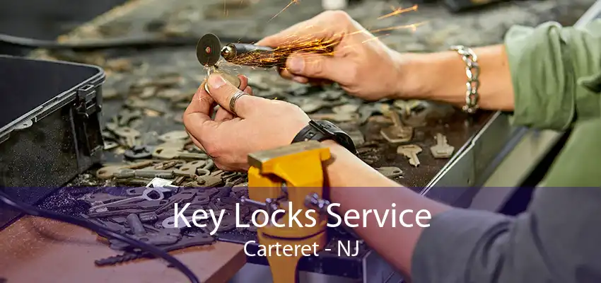 Key Locks Service Carteret - NJ