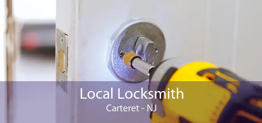 Local Locksmith Carteret - NJ