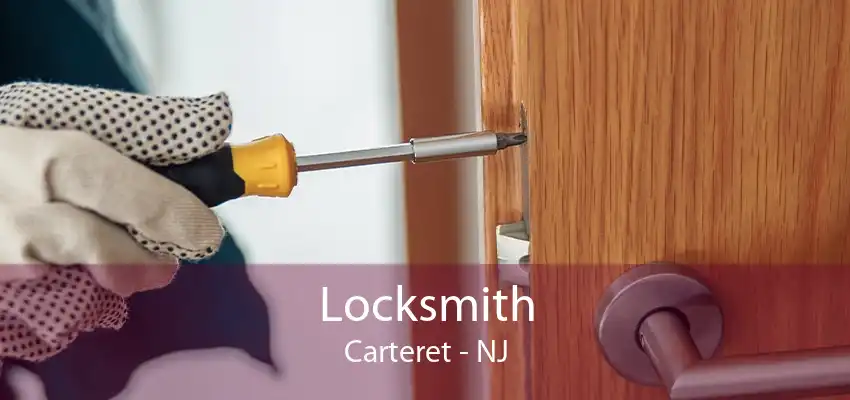 Locksmith Carteret - NJ