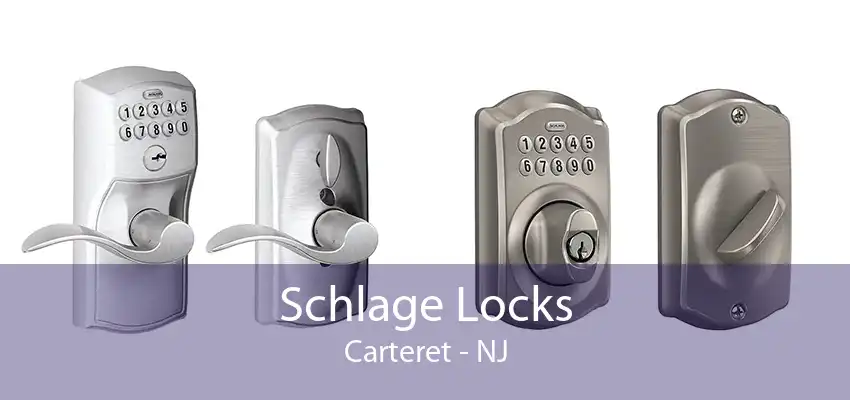 Schlage Locks Carteret - NJ